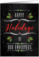 for Employees Happy Holidays Chalkboard and Holly Theme card