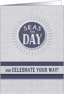 Seas the Day Birthday in Nautical Denim Blue and White Wash card