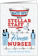 Forensic Nursing Staff Hats Off for National Nurses Week card
