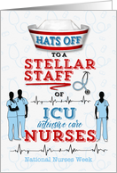 Hats Off to ICU Nurses on National Nurses Week card