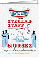 Hats Off to a Stellar Staff of Nurses on National Nurses Week Custom card