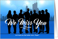 Get Well We Miss You Business for Sick Colleague Custom card
