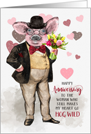 Funny Anniversary Hipster Pig Still Hog Wild About You card