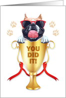 You Did It Congratulations Cute Bulldog in a Trophy card