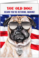 Marine Retirement Funny Pug Dog in Dog Tags card