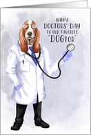 Doctors’ Day Funny Hound Dog Doctor with Stethoscope card