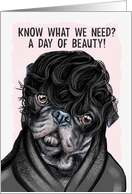 Funny Bachelorette Party Invitation for a Day of Beauty Pug Dog card