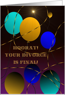 Congratulations! Divorce, Colorful Balloons, Don’t Let It Get Away! card