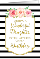 Pink Watercolor Flowers Black and White Stripes Daughter Birthday Card