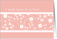 Pink White Floral Friend Honorary Bridesmaid Invitation Card