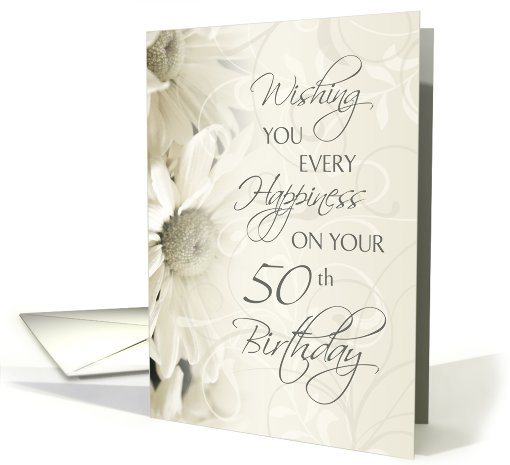 Happy 50th Birthday - White Flowers card (669512)
