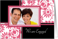 Engagement Announcement Photo Card - Black & Honeysuckle Pink Floral card