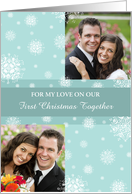 Our First Christmas Together Double Photo Card - Teal White Snowflakes card
