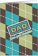 Dad argyle - birthday from daughter card