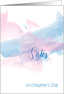Daughter’s Day for Sister, Pastel Pink, Blue card