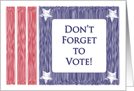 Don’t Forget to Vote,USA card