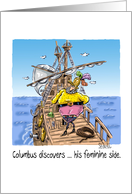 Columbus discovers ... his feminine side. card