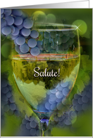 Salute Happy Birthday Wine Glass and Grapes for Friend card