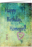 Happy Birthday Homegirl card