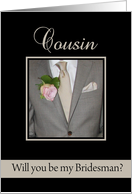 Cousin Will you be my bridesman request - grey suit card