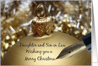 Daughter & Son in Law Christmas Message on Golden Ornament card
