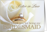 Sister in Law Thank you for being my bridesmaid - Bridal set in white rose card