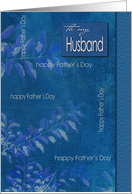 For Husband on Father’s Day Elegant Blue Leaves Pattern card