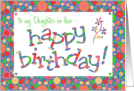 For Daughter in Law Birthday Greeting with Bright Bubbly Pattern card