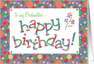 For Godmother Birthday Greeting with Bright Bubbly Pattern card