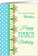 For Mother March Birthday with Pretty Daffodil Border and Polkas card