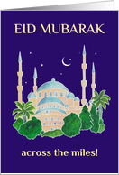 Eid Mubarak Across the Miles with Mosque by Moonlight card