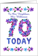 Custom Name 70th Birthday Greetings for a Neighbour Flowers card