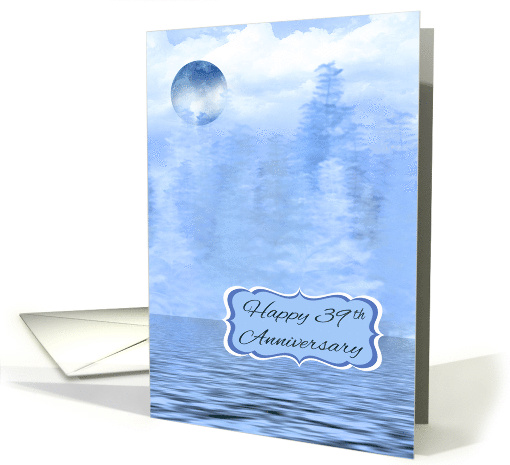 39th Wedding Anniversay with a Blue Moon Over a Water Scene card
