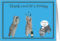 Thank God It’s Friday, general, raccoons celebrating with champagne card