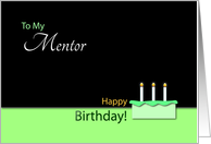 Happy BirthdayMentor- Cake and Candles card