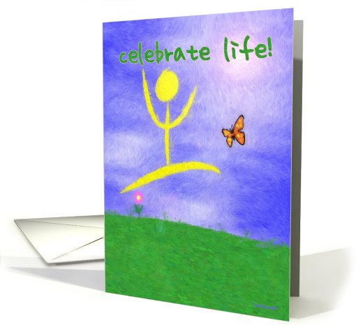 Celebrate Life - Recovery From Medical Condition card (709936)