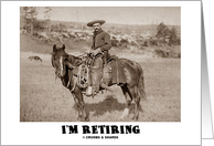 I’m Retiring (Cowboy On A Horse) card