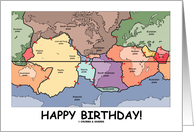 Happy Birthday! (Tectonic Plates Of The World Geography Map) card