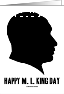 Happy M.L. King Day (Martin Luther King Anniversary) card