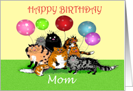 Happy Birthday Mom, from all of us,Crazy cats and balloons. card