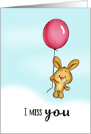 I miss you - Cute Bunny with Balloon! card