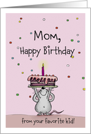 From you favorite Kid - Happy Birthday Mom Mouse card