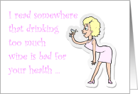 Funny, Cartoon Woman Drinking Wine, Birthday card