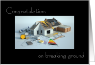 Congratulations Breaking Ground, Building Home card