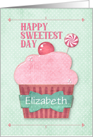 Happy Sweetest Day Custom Name Pink Cupcake and Mint Candy card