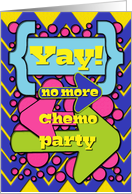 No More Chemo Party Invitation Yay! Colorful,Fun Dots and Arrows card