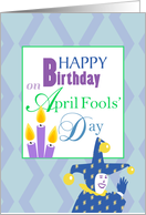 Jesture and Candles Happy Birthday on April Fools’ Day card
