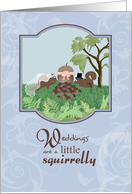 Squirrelly Wedding Congratulations card