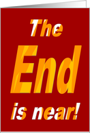 The End is near, New Years Resolutions card
