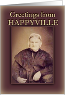 Tough Old Broad Sends Greetings from Happyville card